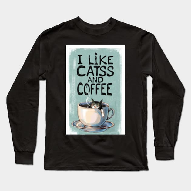 I like cats and coffee Long Sleeve T-Shirt by TshirtMA